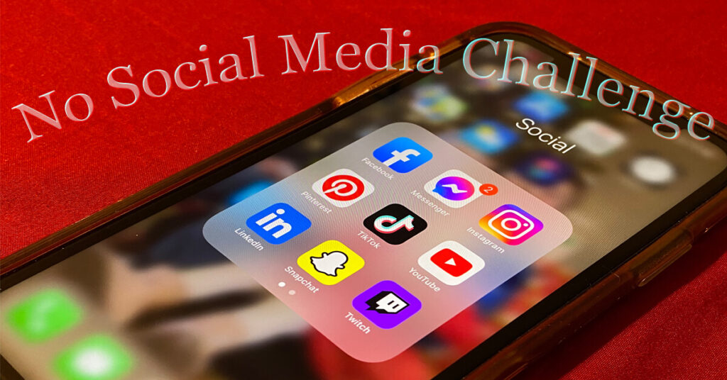 No Social Media Challenge